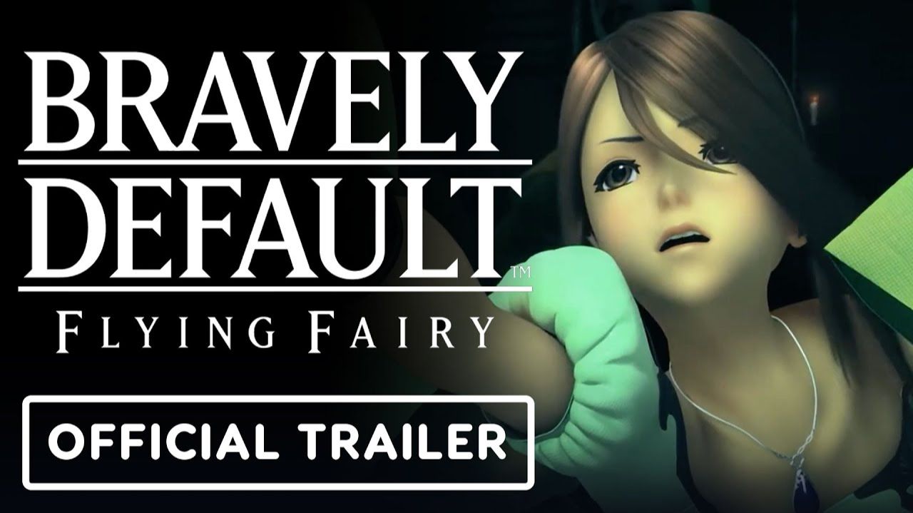 Bravely Default Flying Fairy HD Remaster - Reveal Trailer
