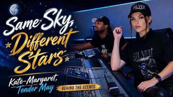 Kate Margret х Tender May - Same Sky, Different Stars [Official Video] Behind The Scenes