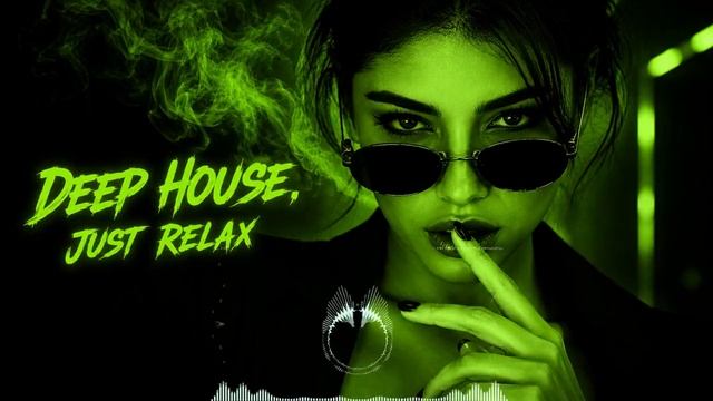 MOOD_JUST_RELAX_DEEP_HOUSE_MIX_2026