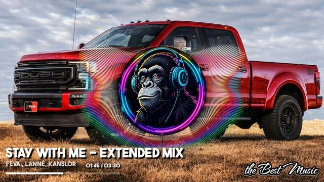 Stay With Me (Extended Mix) - Feva., LANNÉ, Kanslor