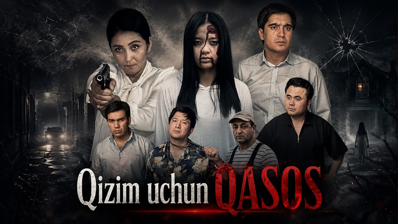 Qizim Uchun Qasos  (o'zbek Kino) Қизим учун қасос (ўзбек кино)