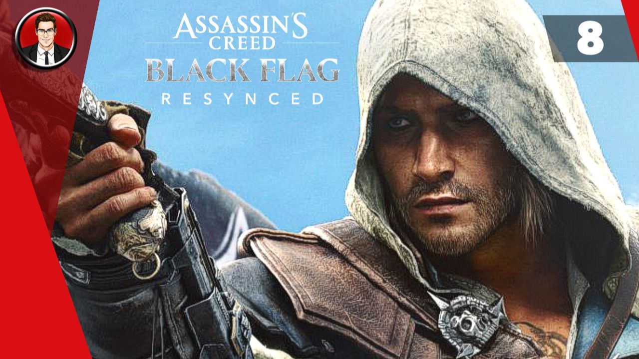 Assassin’s Creed Black Flag Resynced (Черный Флаг) ► Прохождение игры на русском [#8]
