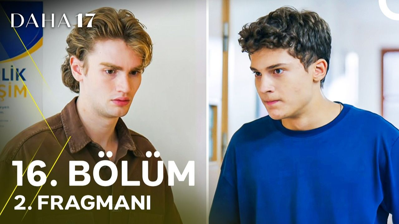 Daha 17 | 16. Bölüm 2. Fragmanı | 