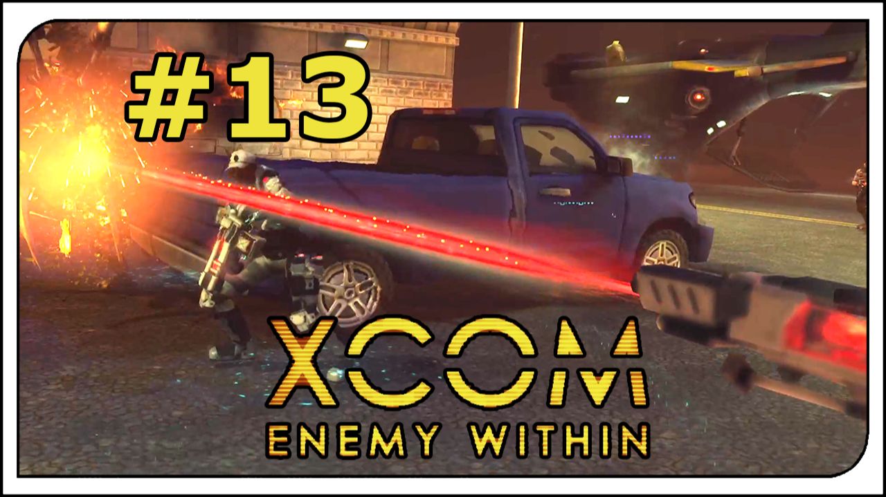 Прохождение - XCOM: Enemy Witnin👽ВСЕ DLC! #13 Опять террор и снова смерти... Крисалиды, зомби!