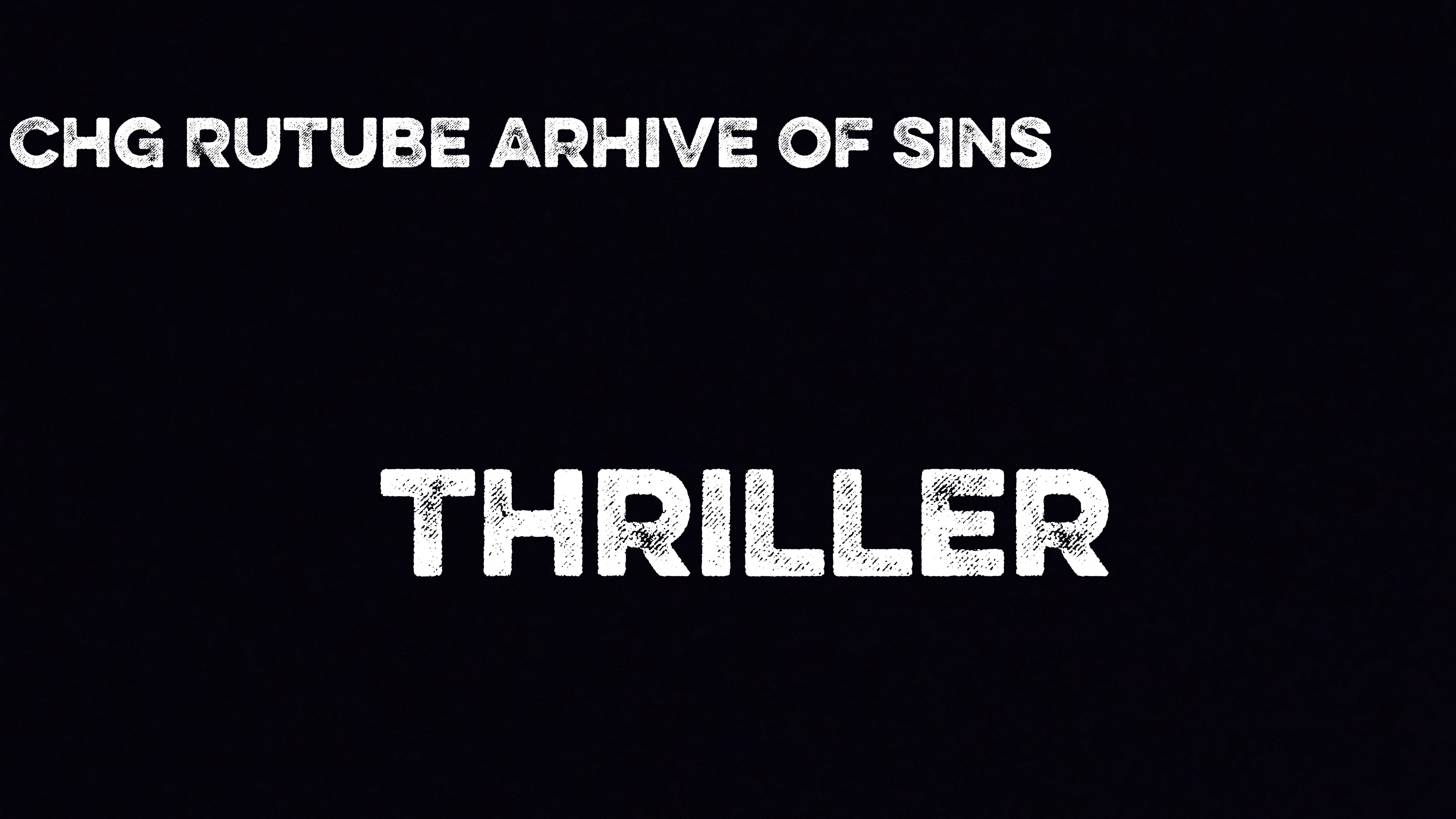 Chg Rutube Arhive Of Sins — Thriller #forsaken #Arhive #Doors #chg #чикенган #chikengun #Rutube #chg