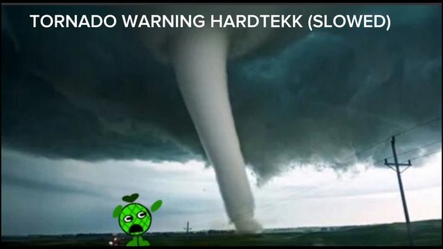 TORNADO WARNING HARDTEKK (SLOWED)
