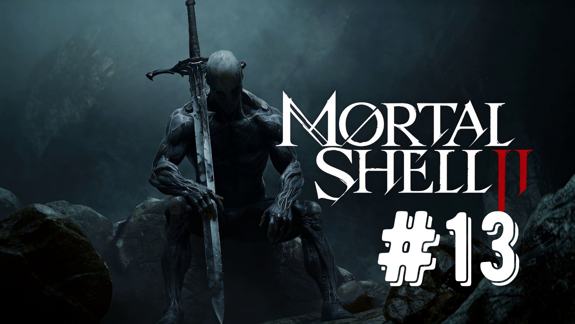 Mortal Shell II ✡ #13