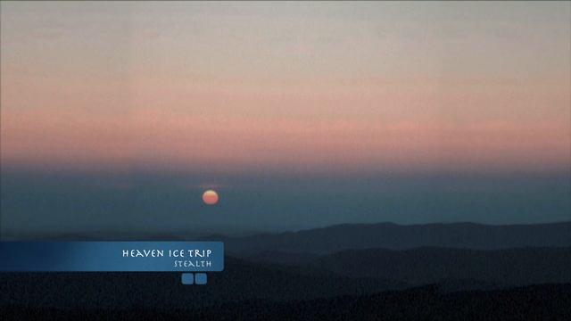 Heaven Ice Trip - Stealth