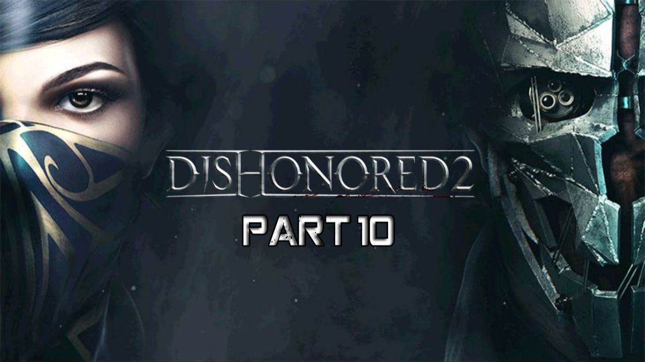 Dishonored 2
