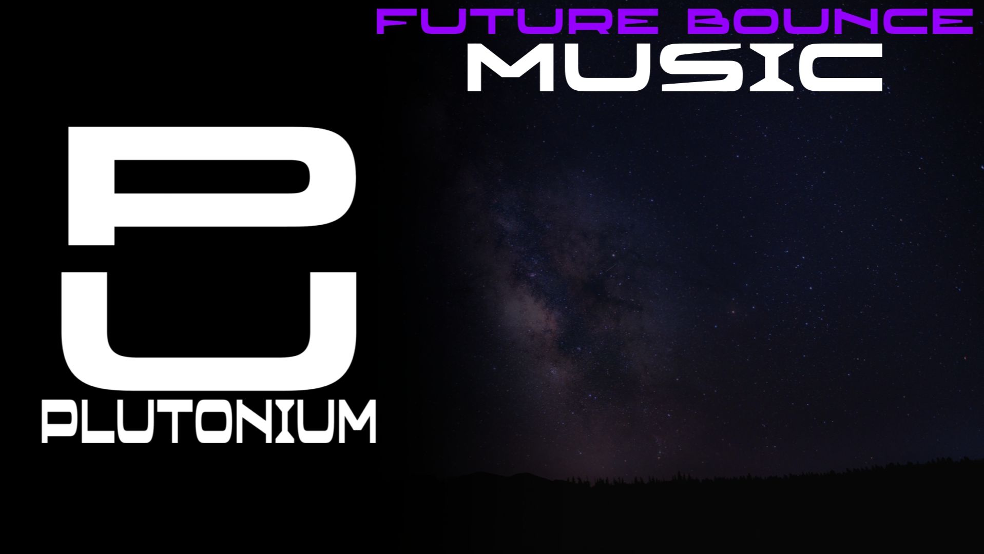 PlutoniuM - Future Bounce and Deep/Tech House