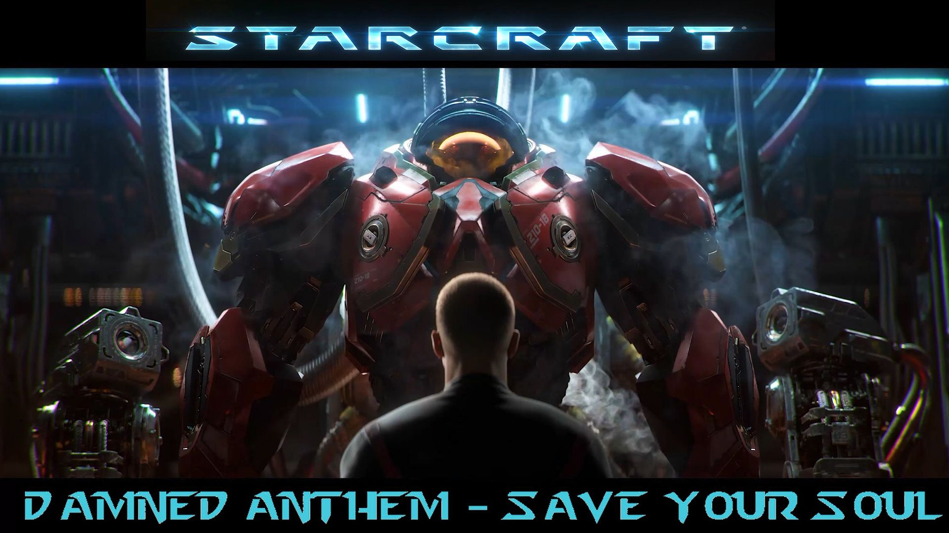 STARCRAFT | Damned Anthem - Save Your Soul