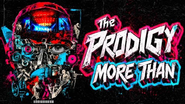 The Prodigy More Than 🐜4🐜