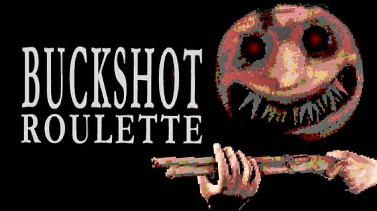 Buckshot Roulette