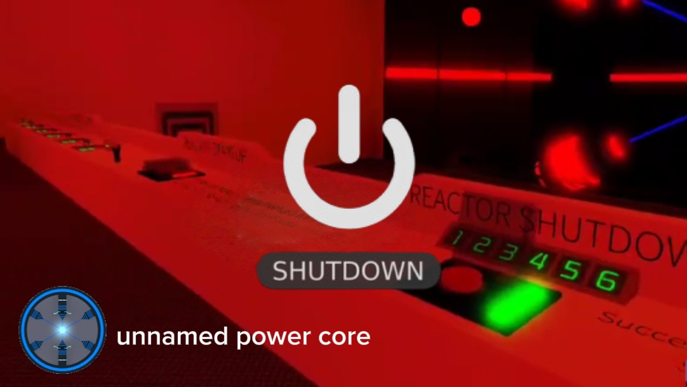 Unnamed Power Core Shutdown