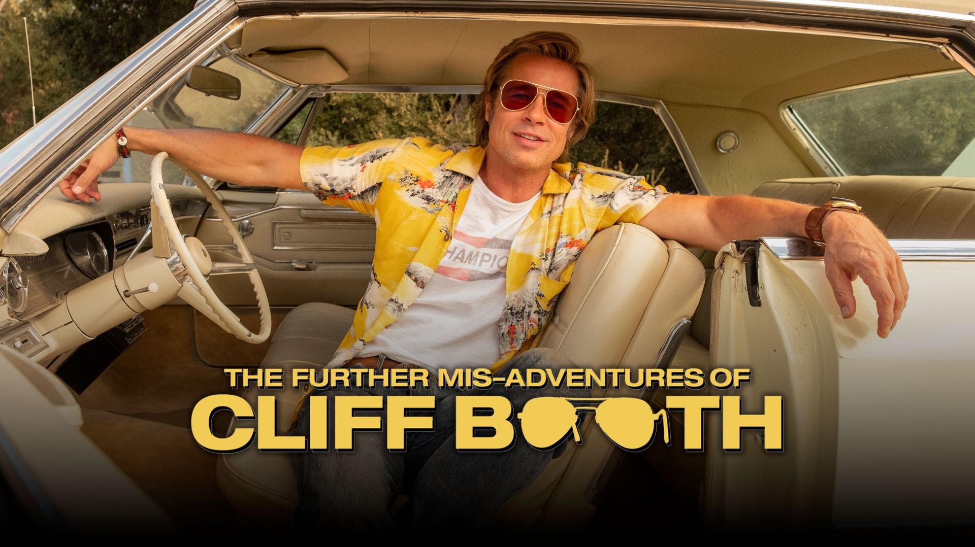 Приключения Клиффа Бута - The Further Mis-Adventures Of Cliff Booth