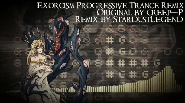 【Eleanor Forte】Exorcism - Progressive Trance Remix【StardustLegend】