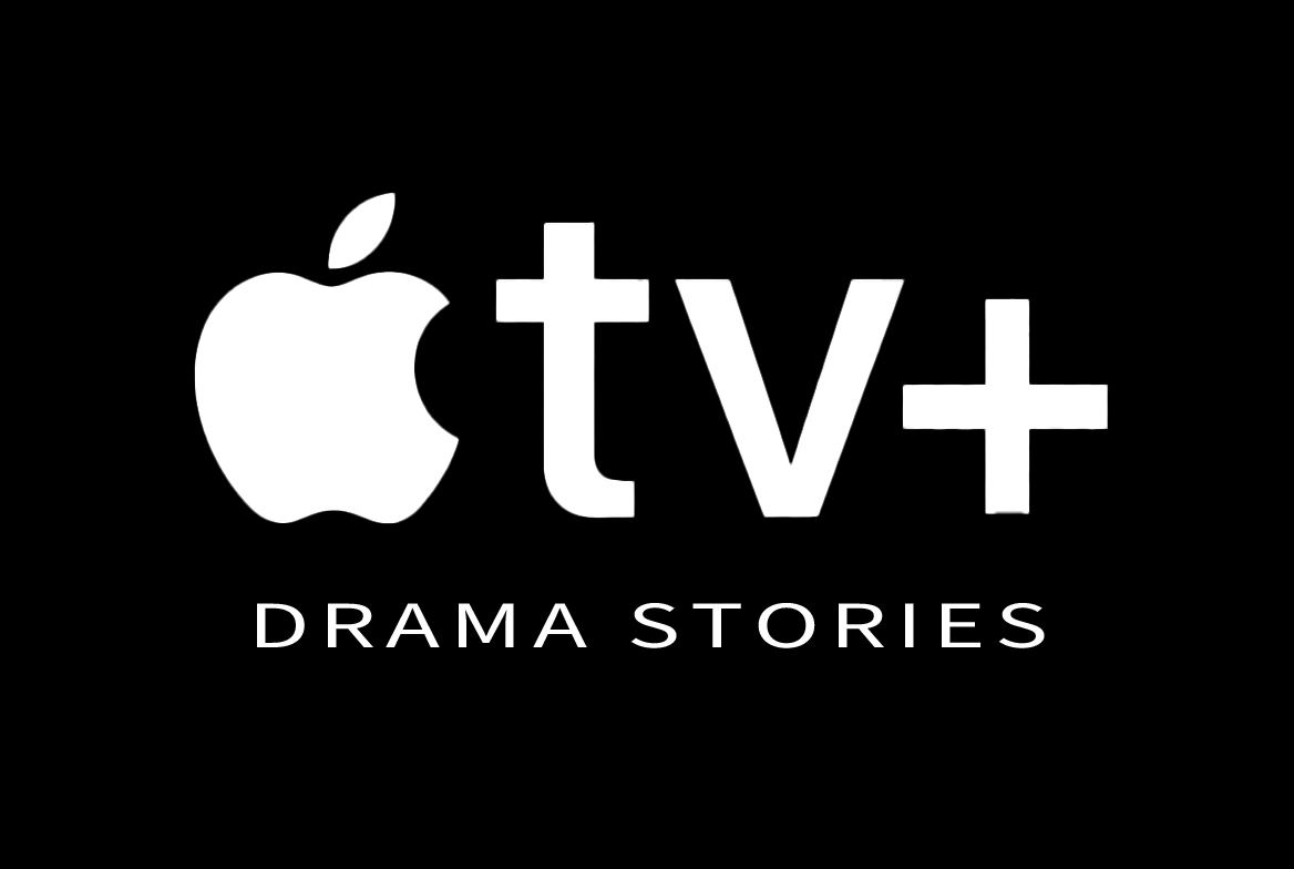 APPLE TV+ DRAMA STORIES | Лучшие драмы и мелодрамы в прямом эфире