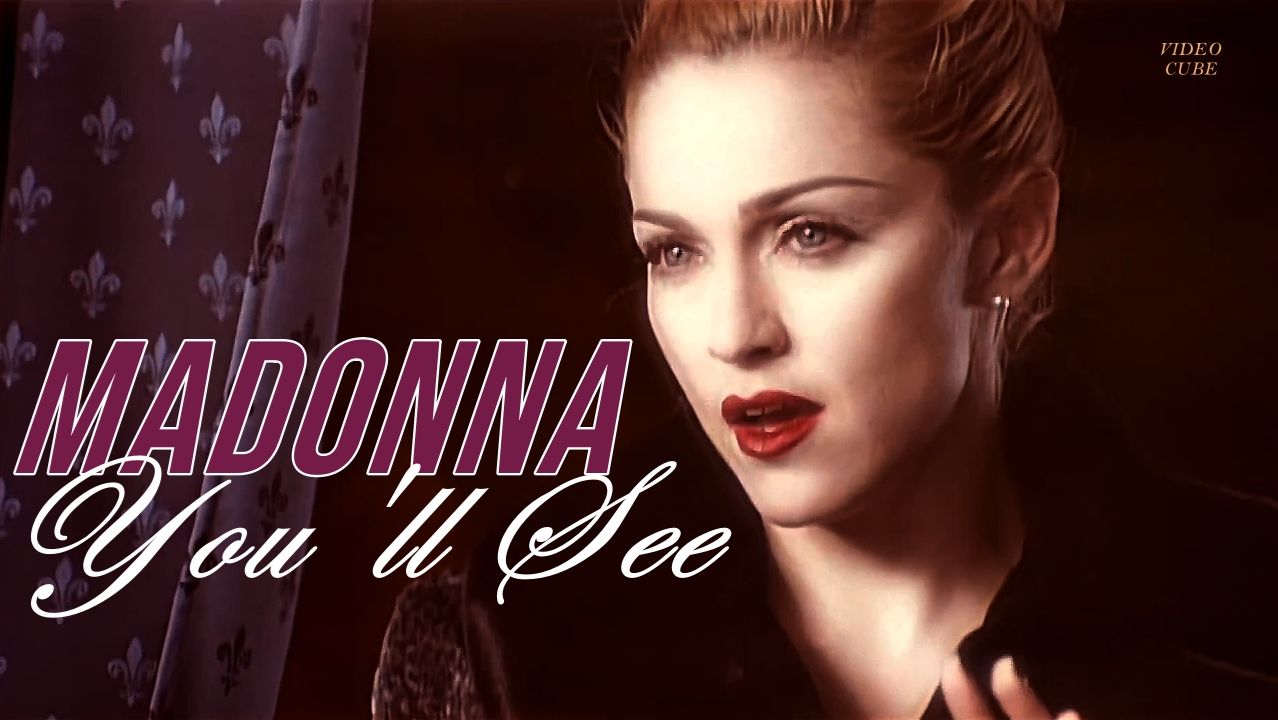Madonna - You'll See.(Official Video).FHD