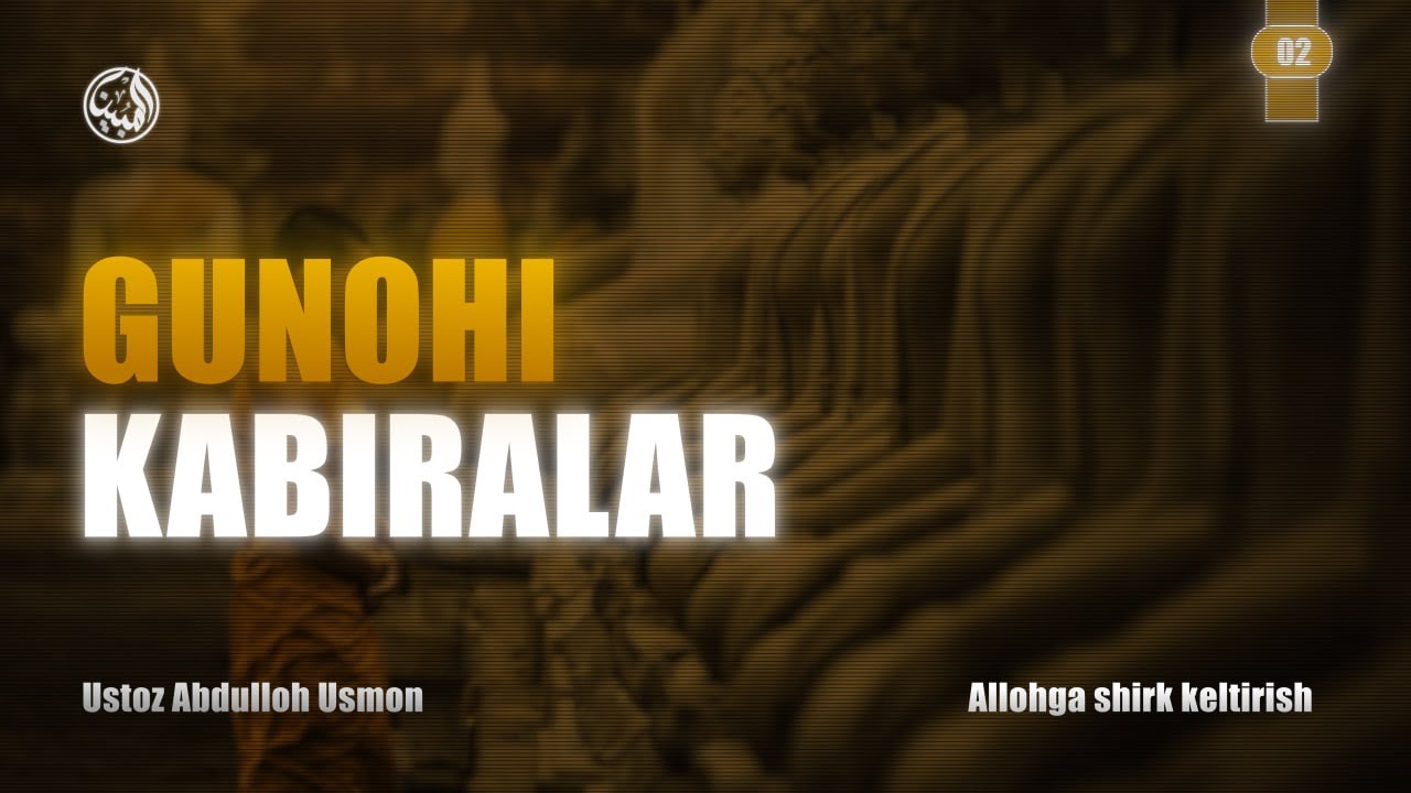 02-dars | Allohga Shirk Keltirish - 