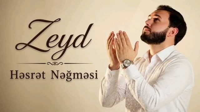 Zeyd - Həsrət Nəğməsi (2026)