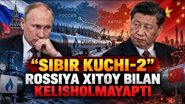 🍿 “Sibir Kuchi-2”: Rossiya Xitoy Bilan Kelisholmayapti