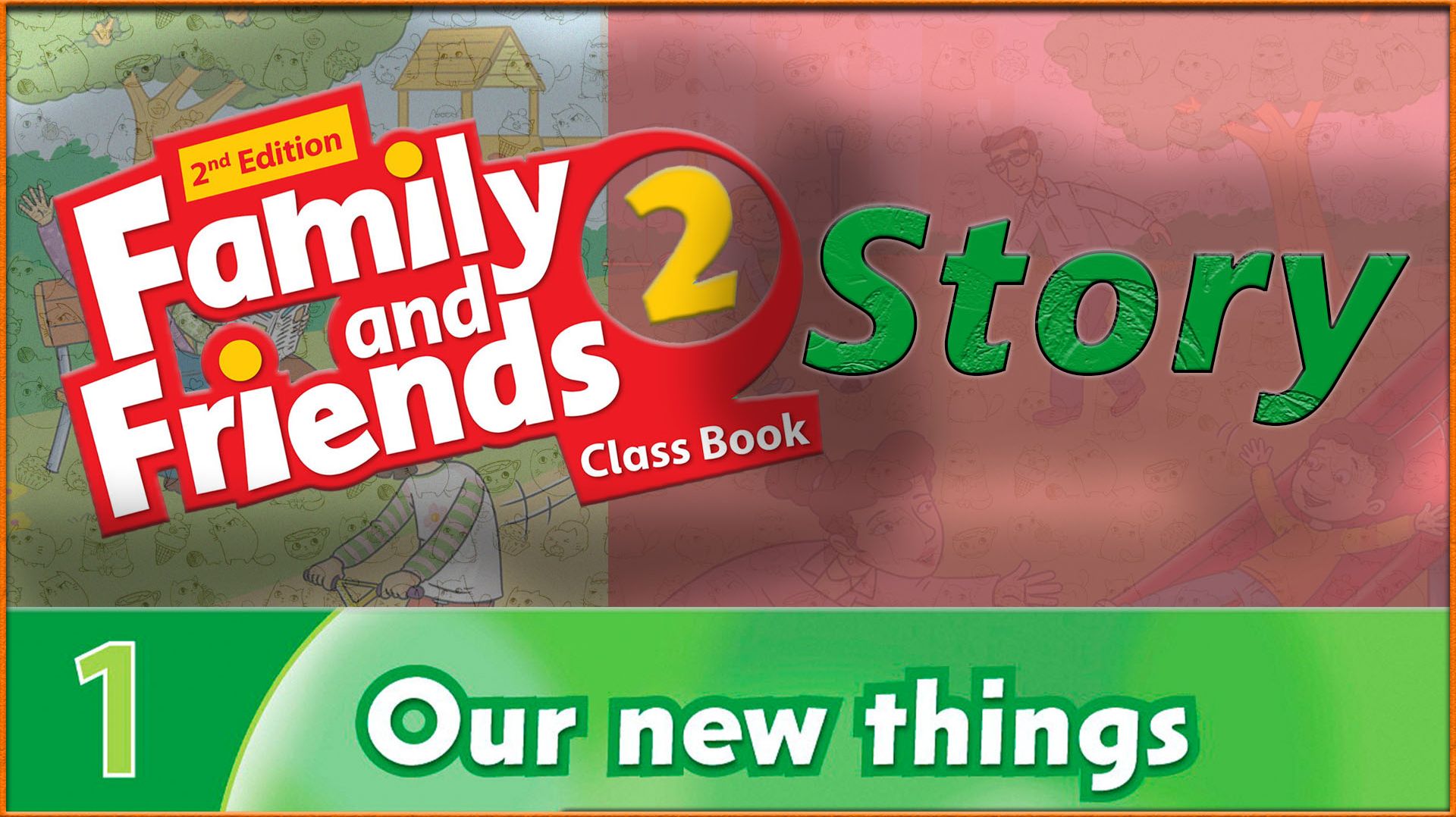 Family and friends 2