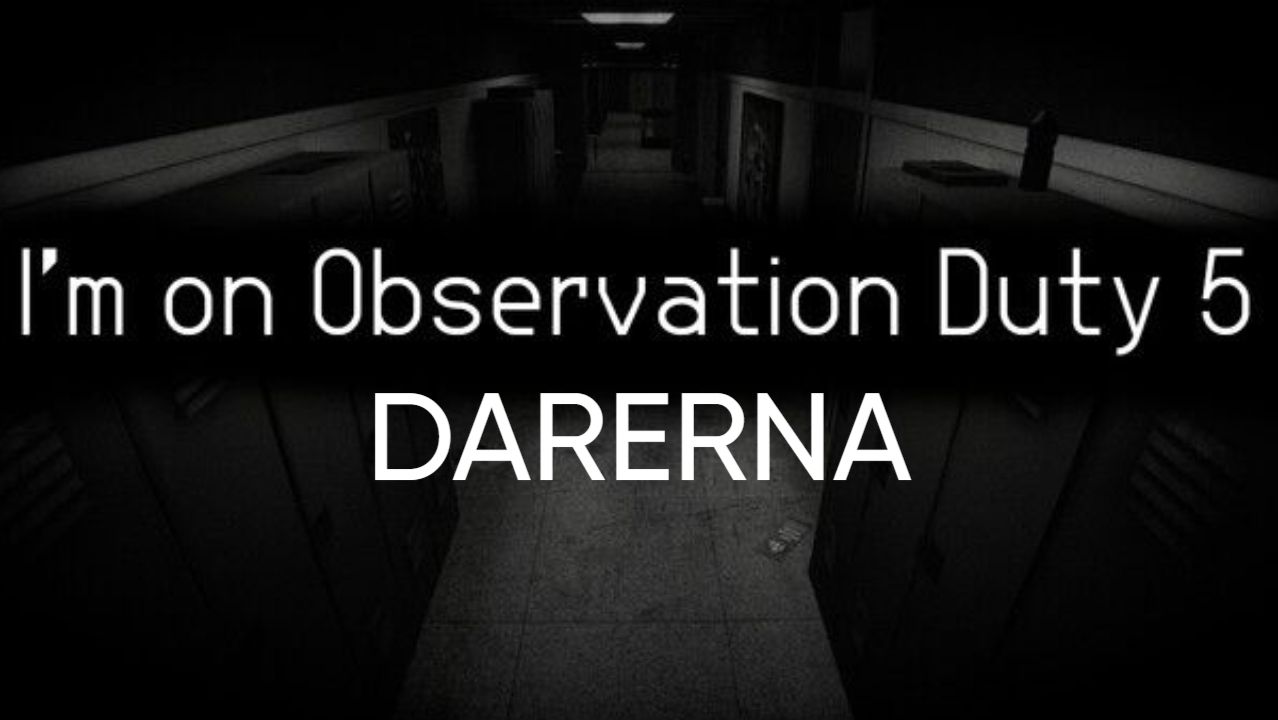 I'm On Observation Duty 5 / Самый громкий испуг