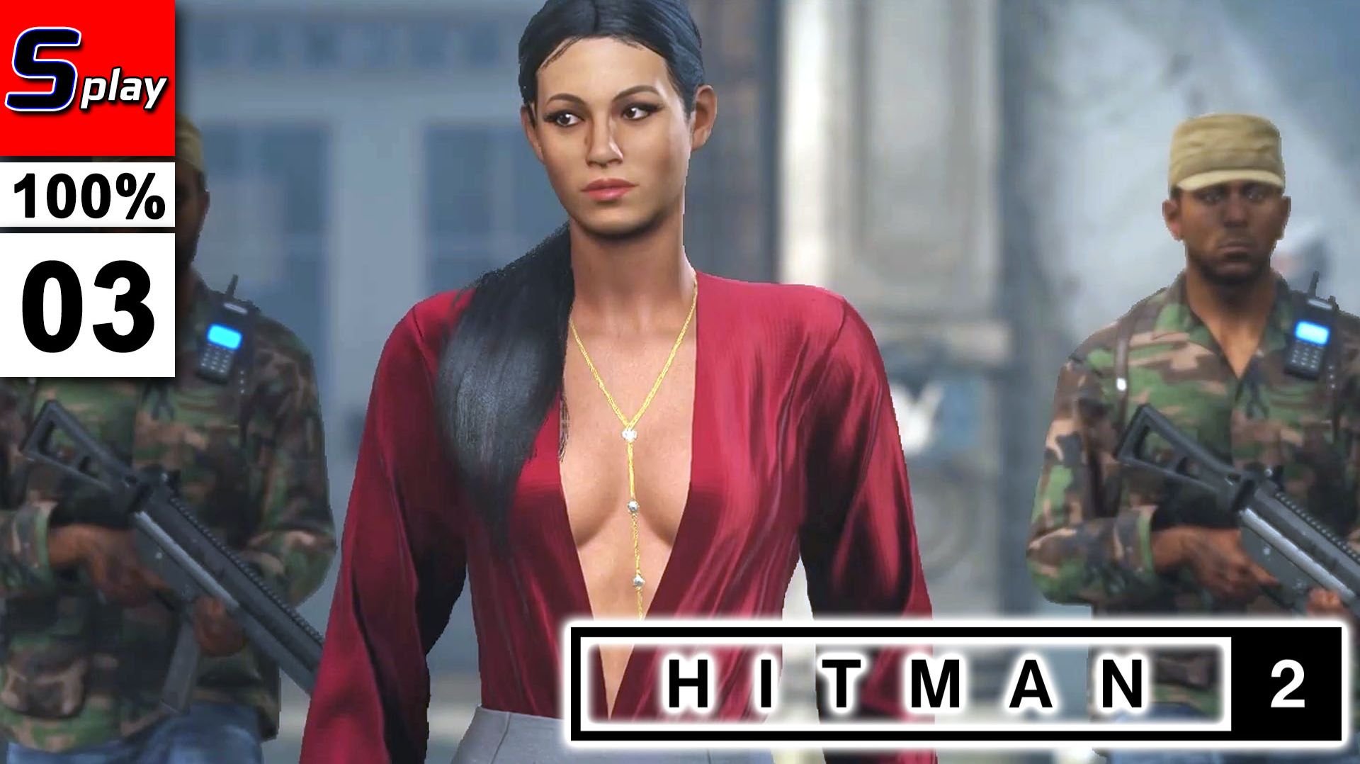 Hitman 2 на 100% - [03] - Трехглавый змей + испытания