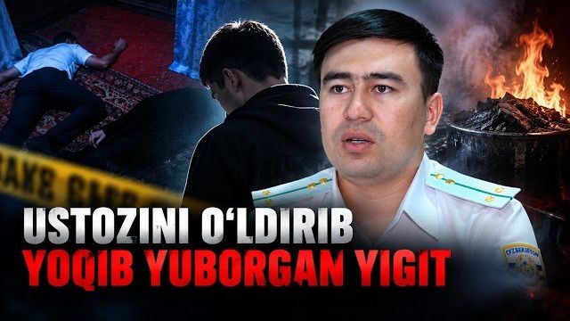 Ustozini O'ldirib Yoqib Yuborgan Yigit I BIR JINOYAT IZIDAN (05.09.2026)