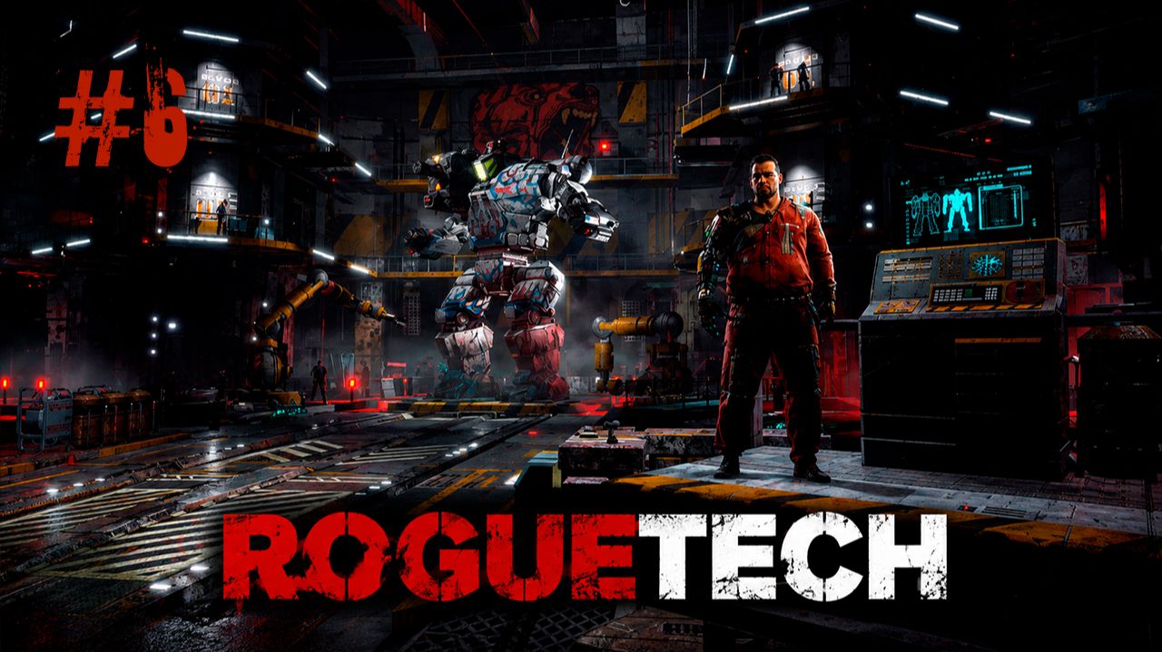 #6. BattleTech. RogueTech. 