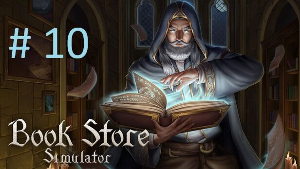 📚 BookStore Simulator #10. Магические книги и новые клиенты!
