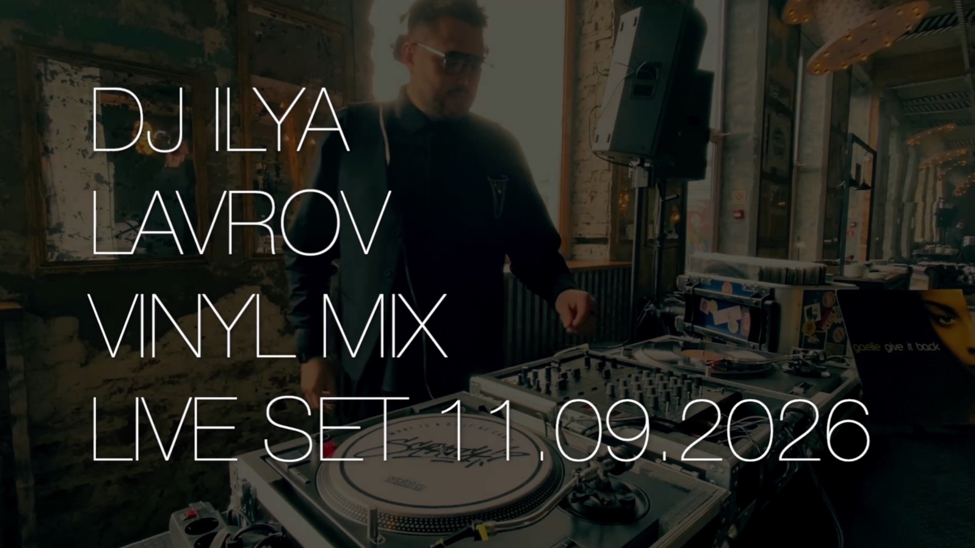 DJ ILYA LAVROV - VINYL MIX (live 11.09.26)