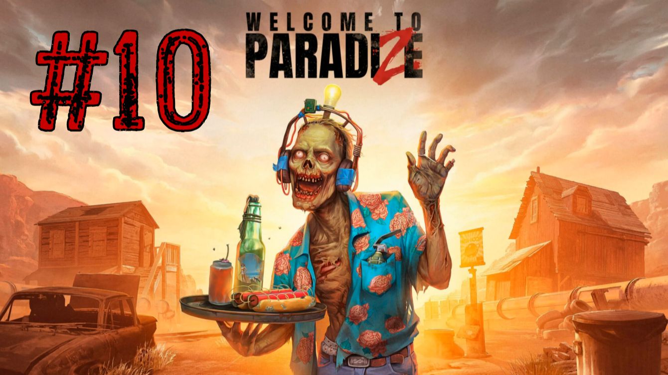 Welcome To ParadiZe #10