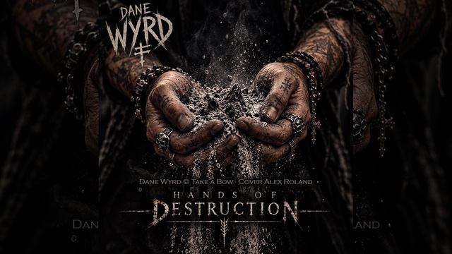 Dane Wyrd © Take A Bow - Cover Alex Roland
