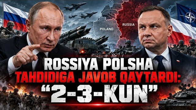 🍿 Rossiya Polsha Tahdidiga Javob Qaytardi: “2-3-kun”