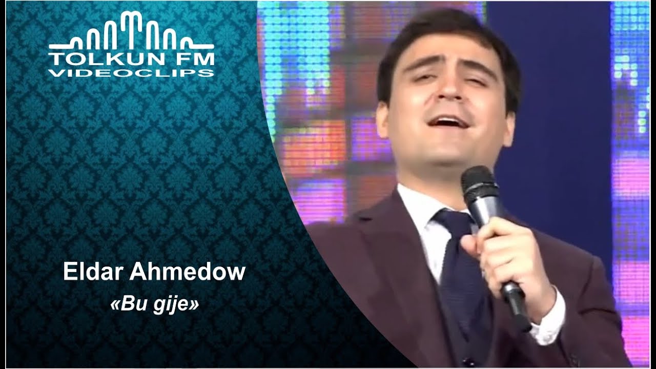 Eldar Ahmedow - Bu Gije