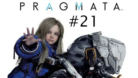 #21 ПРАГМАТА | PRAGMATA. СПАСАЕМ ДИАНУ