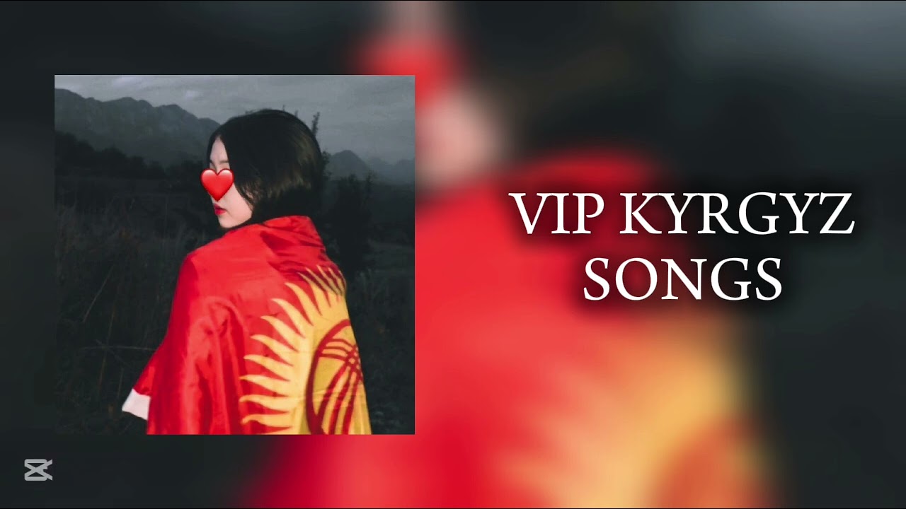 VIP KYRGYZ SONGS 🇰🇬 | Лучшие кыргызские песни
