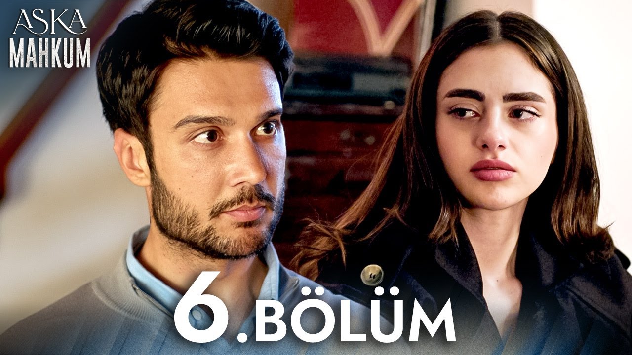 Günlük Dizi Aşka Mahkum 6.Bölüm | Yeni Türk Dizisi - Diziler 2026