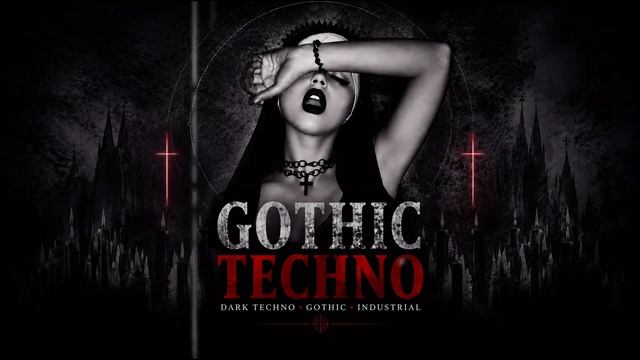 8. [Gothic_Industrial] Goth Sacred Dark Techno __ Cathedral Choirs Mix † SOMNIA