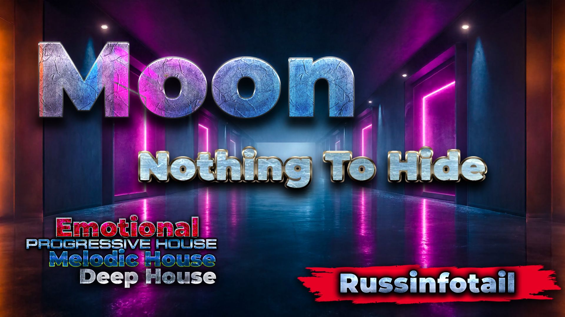 Moon - Nothing To Hide