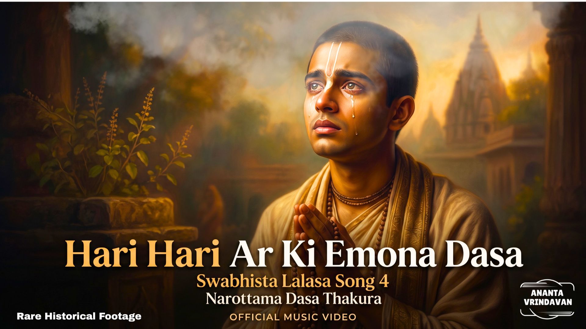 Video by Ananta Vrindavan