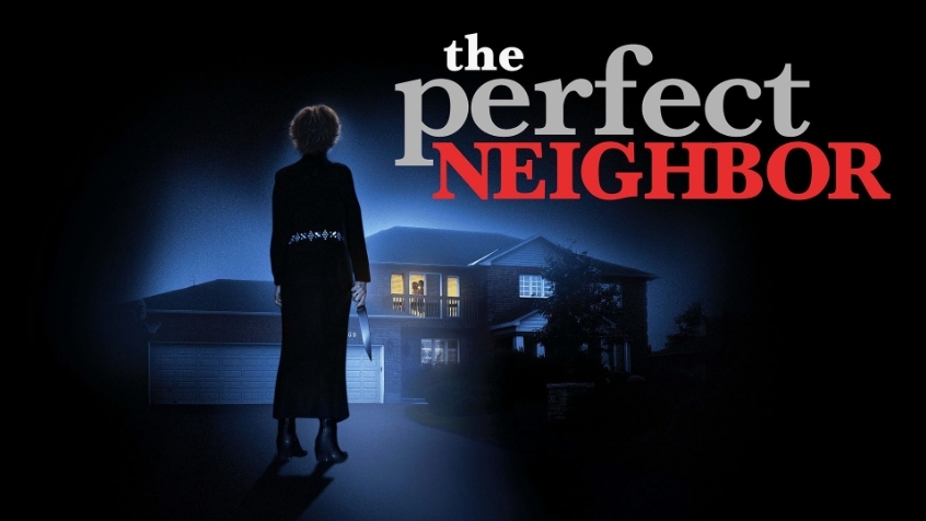 Идеальная соседка (The Perfect Neighbor)