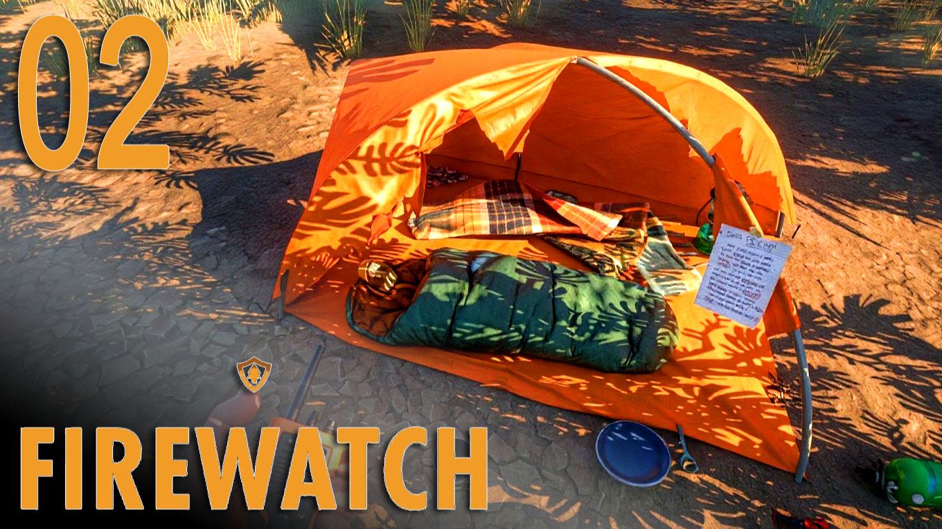 #02 Firewatch (ДЕВЧОНКИ ИСЧЕЗЛИ, А ИХ ЛАГЕРЬ РАЗОРВАН В КЛОЧЬЯ! ЧТО ТУТ ПРОИСХОДИТ?!)