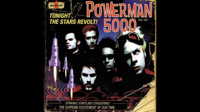 Powerman 5000®TonightTheStarsRevolt!🎶1999