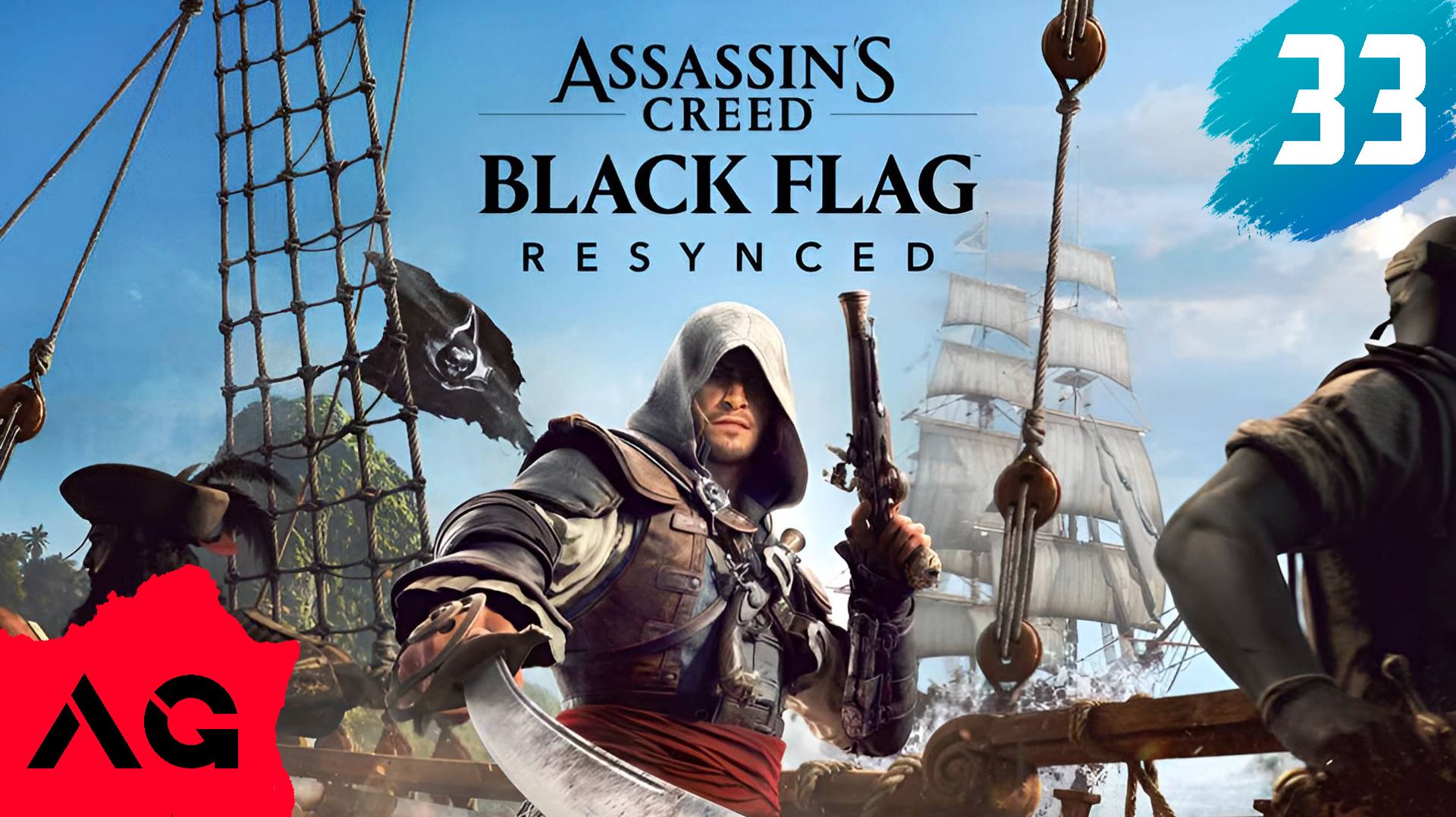 Assassin's Creed Black Flag Resynced - Часть 33 -  Доверие заслужено