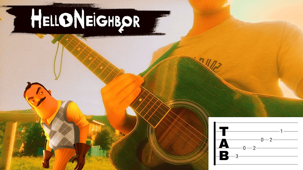 (TABS) ALL MAIN HELLO NEIGHBOR THEMES ON GUITAR | ВСЕ ОСНОВНЫЕ ТЕМЫ HELLO NEIGHBOR НА ГИТАРЕ