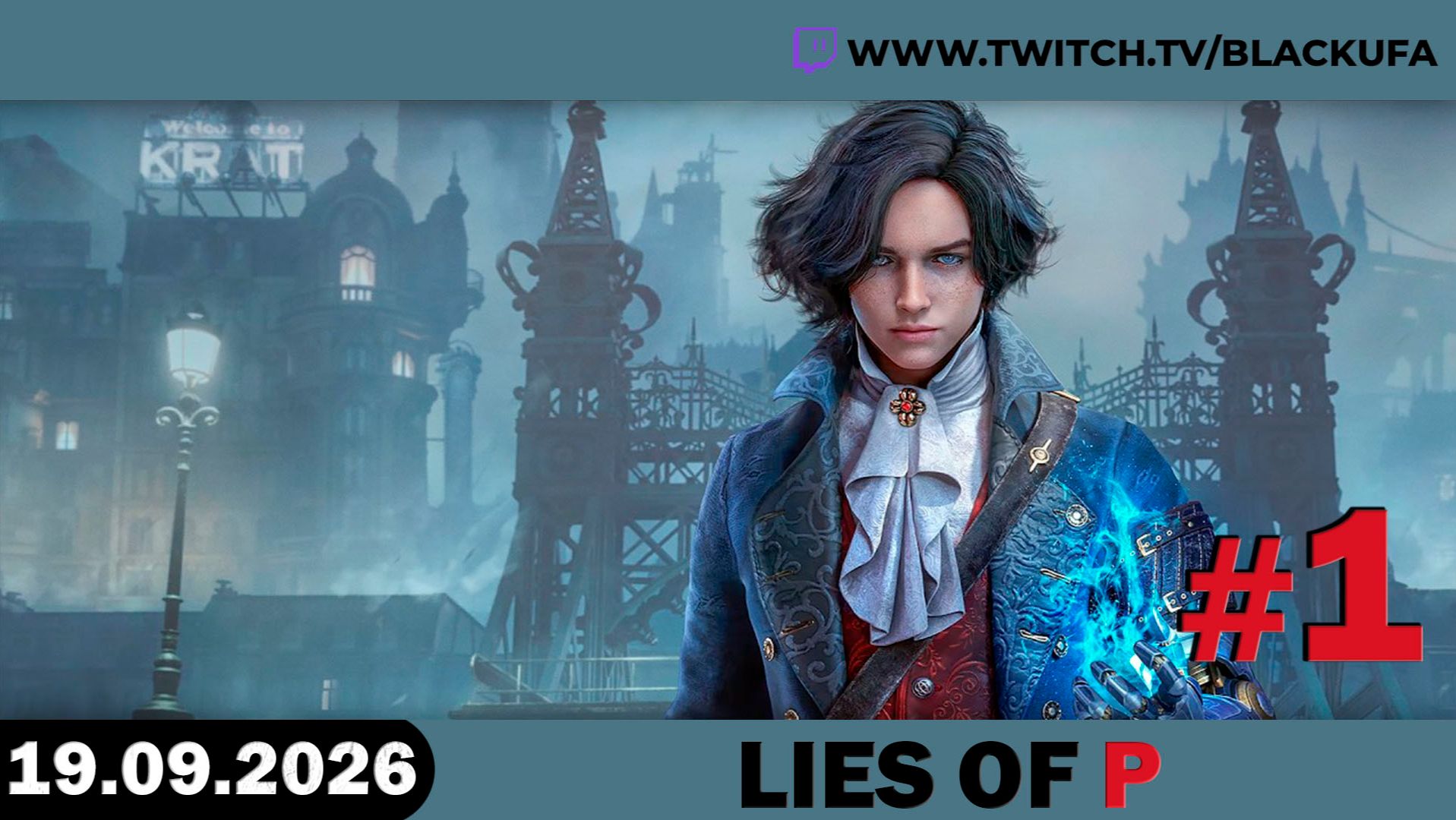 🎭 Lies Of P (Стрим первый) — ВОЗВРАЩЕНИЕ В ГОРОД КРАТ! #1 [19.09.26]