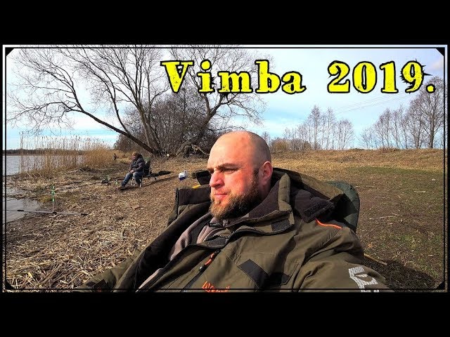 Вимба 2019. Первый выезд на жидкую воду. Обзор новых кресел.