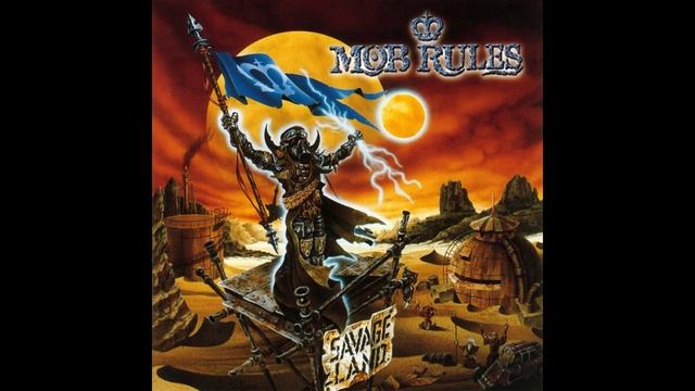 Mob Rules®SavageLand🎶1999